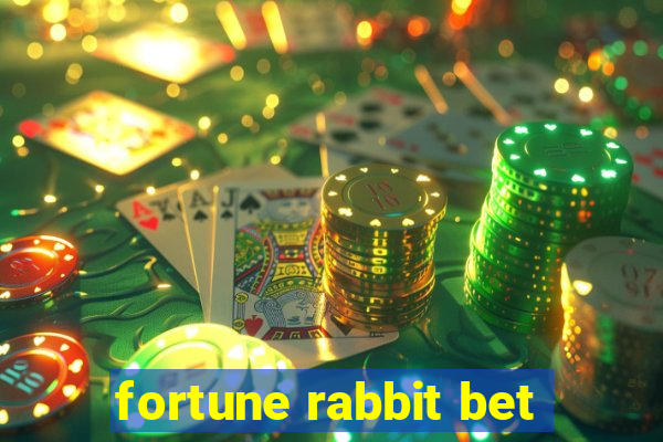 fortune rabbit bet